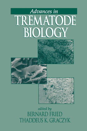 Fried / Graczyk | Advances in Trematode Biology | Buch | 978-0-8493-2645-5 | sack.de