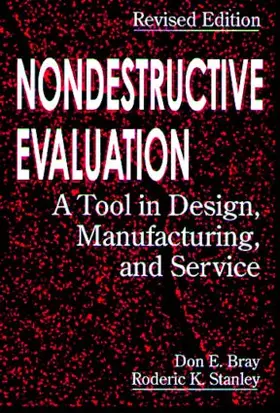 Bray / Stanley |  Nondestructive Evaluation | Buch |  Sack Fachmedien