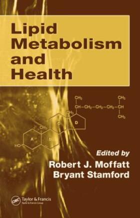 Moffatt / Stamford | Lipid Metabolism and Health | Buch | 978-0-8493-2680-6 | sack.de