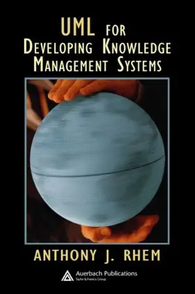 Rhem |  UML for Developing Knowledge Management Systems | Buch |  Sack Fachmedien