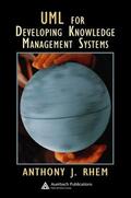 Rhem |  UML for Developing Knowledge Management Systems | Buch |  Sack Fachmedien