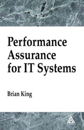 King |  Performance Assurance for IT Systems | Buch |  Sack Fachmedien