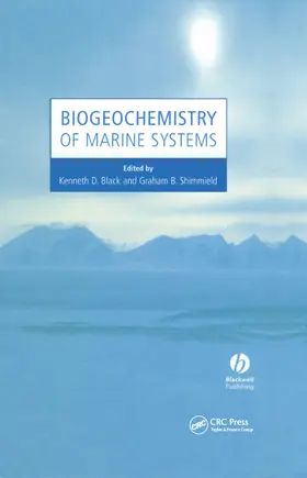 Black / Shimmield | Biogeochemistry of Marine Systems | Buch | 978-0-8493-2818-3 | sack.de