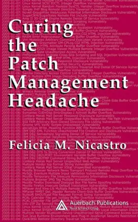 Wetter | Curing the Patch Management Headache | Buch | 978-0-8493-2854-1 | www.sack.de