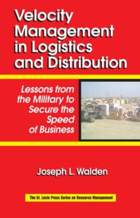 Walden | Velocity Management in Logistics and Distribution | Buch | 978-0-8493-2859-6 | sack.de