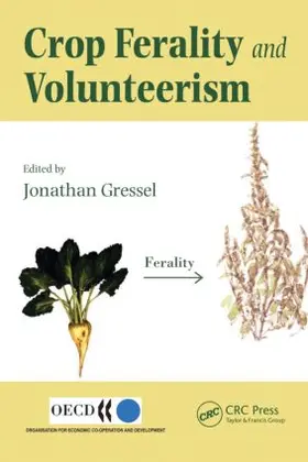 Gressel |  Crop Ferality and Volunteerism | Buch |  Sack Fachmedien