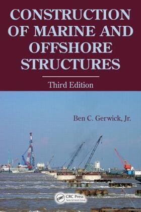 Gerwick Jr. | Construction of Marine and Offshore Structures | Buch | 978-0-8493-3052-0 | sack.de