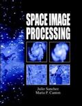 Sanchez / Canton |  Space Image Processing | Buch |  Sack Fachmedien