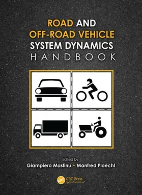 Mastinu / Ploechl |  Road and Off-Road Vehicle System Dynamics Handbook | Buch |  Sack Fachmedien