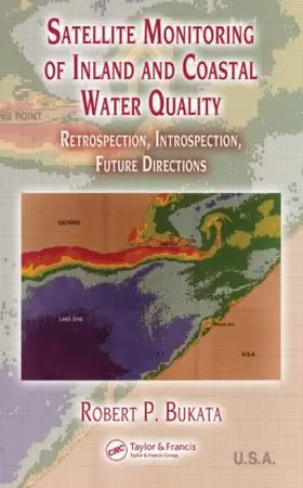 Bukata |  Satellite Monitoring of Inland and Coastal Water Quality | Buch |  Sack Fachmedien