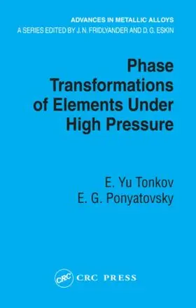 Tonkov / Ponyatovsky |  Phase Transformations of Elements Under High Pressure | Buch |  Sack Fachmedien