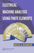 Bianchi |  Electrical Machine Analysis Using Finite Elements | Buch |  Sack Fachmedien