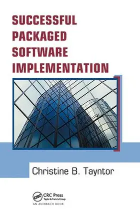 Tayntor | Successful Packaged Software Implementation | Buch | 978-0-8493-3410-8 | www.sack.de