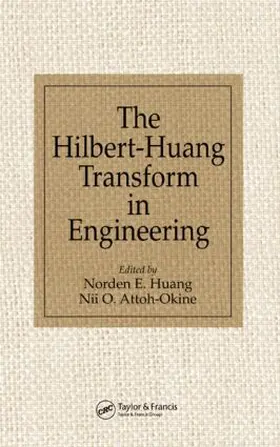 Huang / Attoh-Okine |  The Hilbert-Huang Transform in Engineering | Buch |  Sack Fachmedien