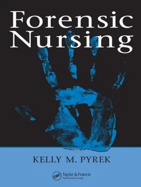 Pyrek |  Forensic Nursing | Buch |  Sack Fachmedien