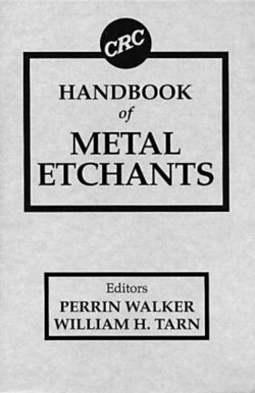 Walker / Tarn | CRC Handbook of Metal Etchants | Buch | 978-0-8493-3623-2 | sack.de