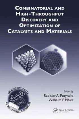 Potyrailo / Maier |  Combinatorial and High-Throughput Discovery and Optimization of Catalysts and Materials | Buch |  Sack Fachmedien