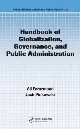 Farazmand / Pinkowski |  Handbook of Globalization, Governance, and Public Administration | Buch |  Sack Fachmedien