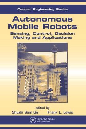 Lewis / Ge | Autonomous Mobile Robots | Buch | 978-0-8493-3748-2 | sack.de