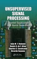 Romano / Attux / Cavalcante |  Unsupervised Signal Processing | Buch |  Sack Fachmedien