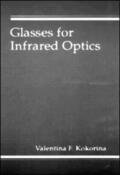 Kokorina |  Glasses for Infrared Optics | Buch |  Sack Fachmedien