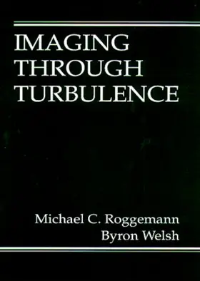 Roggemann / Welsh |  Imaging Through Turbulence | Buch |  Sack Fachmedien