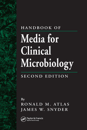 Snyder / Atlas | Handbook of Media for Clinical Microbiology | Buch | 978-0-8493-3795-6 | sack.de