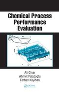 Cinar / Palazoglu / Kayihan |  Chemical Process Performance Evaluation | Buch |  Sack Fachmedien