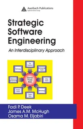 Deek / McHugh / Eljabiri | Strategic Software Engineering | Buch | 978-0-8493-3939-4 | www.sack.de