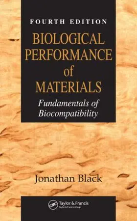 Black | Biological Performance of Materials | Buch | 978-0-8493-3959-2 | sack.de