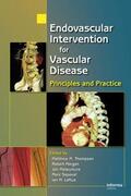 Thompson / Morgan / Matsumura |  Endovascular Intervention for Vascular Disease | Buch |  Sack Fachmedien