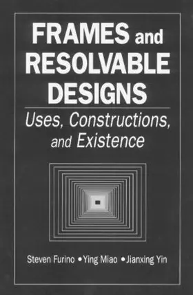 Furino / Ying / Jianxing |  Frames and Resolvable Designs | Buch |  Sack Fachmedien