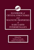 Szytula / Leciejewicz |  Handbook of Crystal Structures and Magnetic Properties of Rare Earth Intermetallics | Buch |  Sack Fachmedien