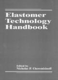 Cheremisinoff |  Elastomer Technology Handbook | Buch |  Sack Fachmedien