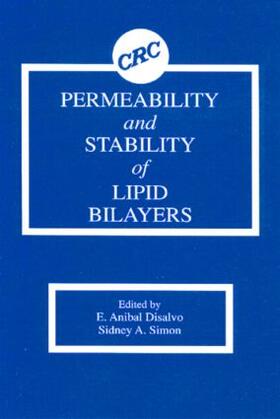 Disalvo / Simon | Permeability and Stability of Lipid Bilayers | Buch | 978-0-8493-4531-9 | sack.de