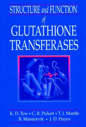 Tew / Pickett / Mantle |  Structure and Function of Glutathione S-Transferases | Buch |  Sack Fachmedien