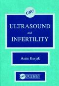 Kurjak |  Ultrasound and Infertility | Buch |  Sack Fachmedien