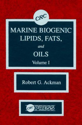 Ackman | Marine Biogenic Lipids, Fats & Oils, Volume I | Buch | 978-0-8493-4889-1 | sack.de