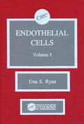 Ryan |  Endothelial Cells, Volume I | Buch |  Sack Fachmedien
