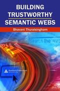 Thuraisingham |  Building Trustworthy Semantic Webs | Buch |  Sack Fachmedien