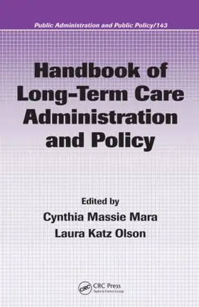 Mara / Olson |  Handbook of Long-Term Care Administration and Policy | Buch |  Sack Fachmedien