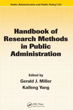Miller / Yang |  Handbook of Research Methods in Public Administration | Buch |  Sack Fachmedien