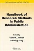 Miller / Yang |  Handbook of Research Methods in Public Administration | Buch |  Sack Fachmedien
