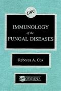 Cox |  Immunology of the Fungal Diseases | Buch |  Sack Fachmedien