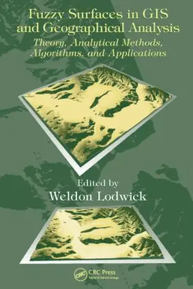 Lodwick |  Fuzzy Surfaces in GIS and Geographical Analysis | Buch |  Sack Fachmedien