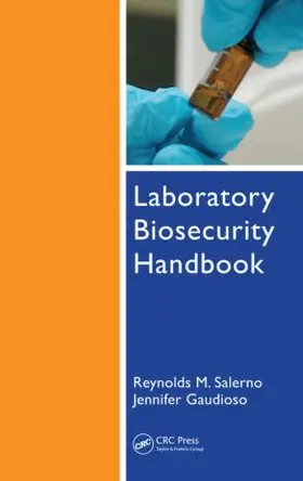 Salerno / Gaudioso / Brodsky | Laboratory Biosecurity Handbook | Buch | 978-0-8493-6475-4 | www.sack.de
