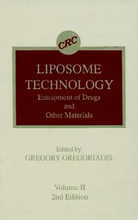 Gregoriadis |  Liposome Technology, Second Edition, Volume II | Buch |  Sack Fachmedien
