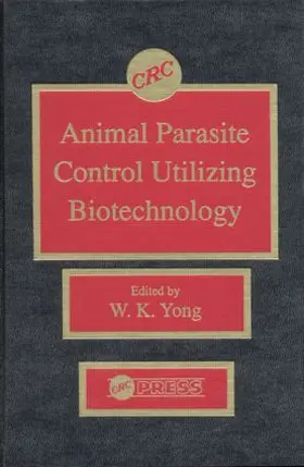 Yong |  Animal Parasite Control Utilizing Biotechnology | Buch |  Sack Fachmedien