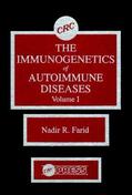 Farid |  The Immunogenetics of Autoimmune Diseases, Volume I | Buch |  Sack Fachmedien