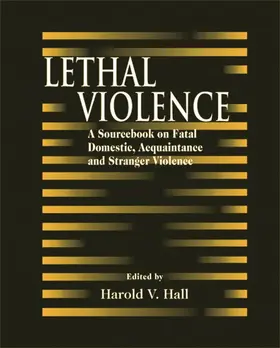 Hall |  Lethal Violence | Buch |  Sack Fachmedien